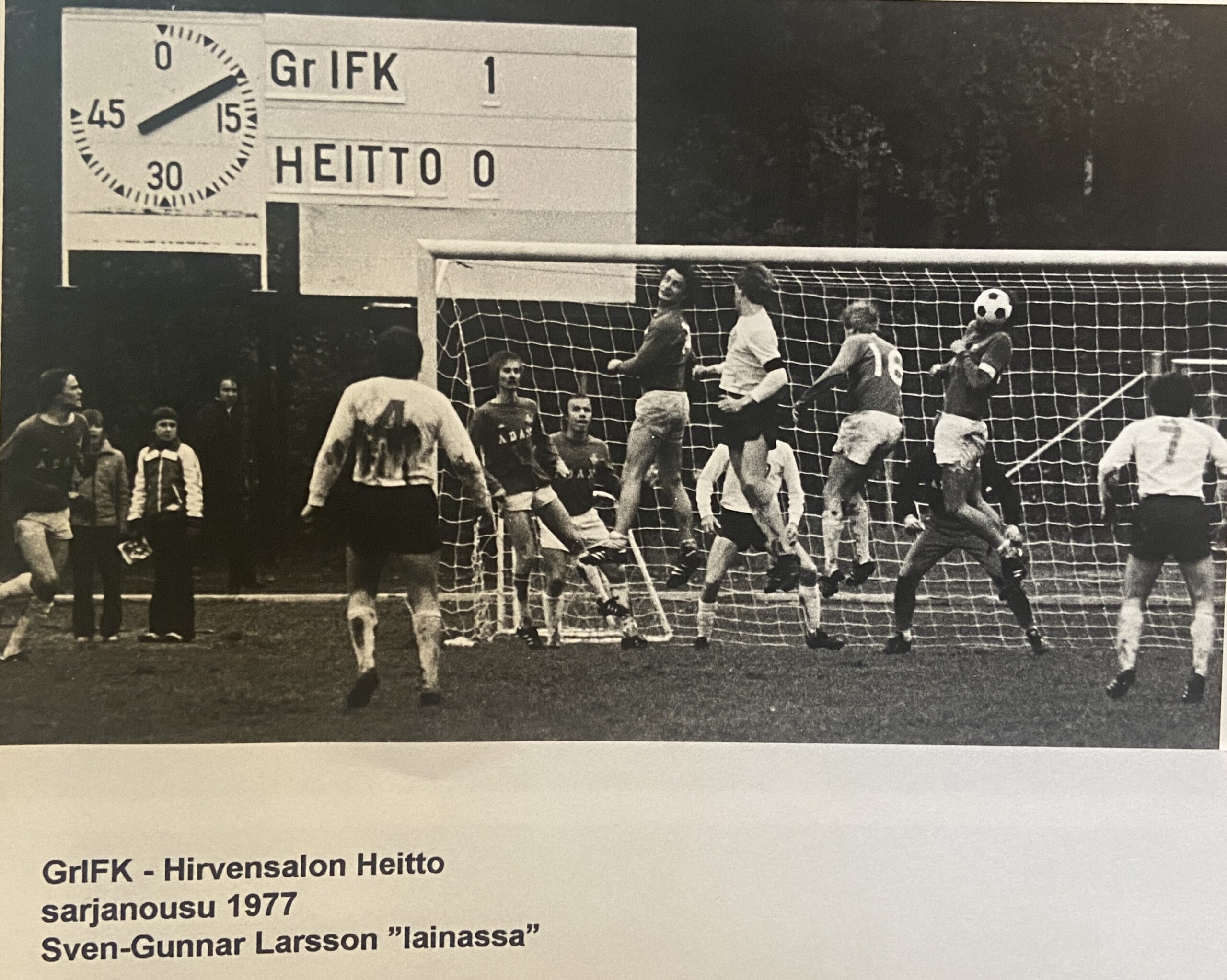 GrIFK - Hirvensalon Heitto: Ykköseen sarjanousu 1977. Sven-Gunnar Larsson "lainassa"