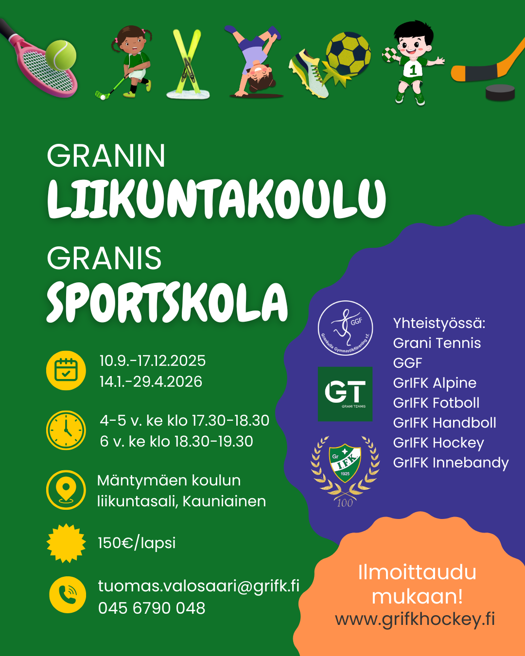 Granin liikuntakoulu 2025-26 Granin liikuntakoulu 2025-26